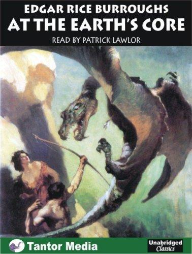 Edgar Rice Burroughs: At the Earth's Core (AudiobookFormat, Tantor Media)