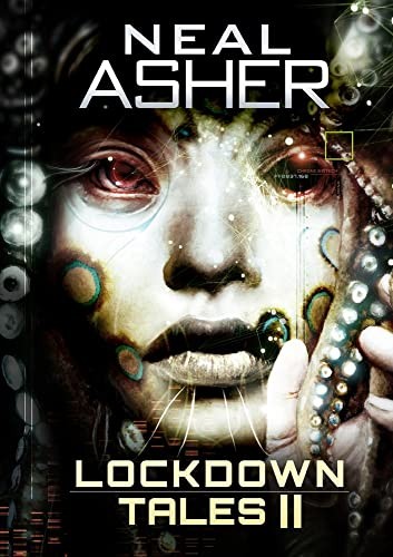 Neal Asher: Lockdown Tales 2 (Paperback, Newcon Press)