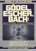 Douglas R. Hofstadter: Gödel, Escher, Bach (1979, Basic Books)