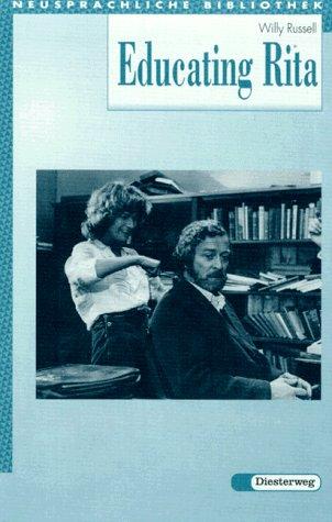 Willy Russell, Albert-Reiner Glaap: Educating Rita. With additional materials. (Lernmaterialien) (Paperback, German language, Diesterweg)