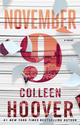 Colleen Hoover: November 9 (2015, Simon & Schuster, Limited)