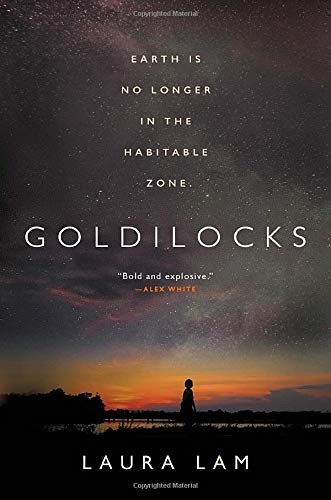 Laura Lam: Goldilocks (2020, Orbit)