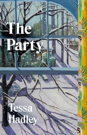 Tessa Hadley: The Party (2024, Vintage Digital)