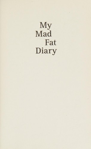 Rae Earl: My Mad Fat Diary (2016, St. Martin's Press)