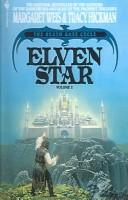 Tracy Hickman, Margaret Weis: Elven Star (Death Gate Cycle (1991, Turtleback Books Distributed by Demco Media)