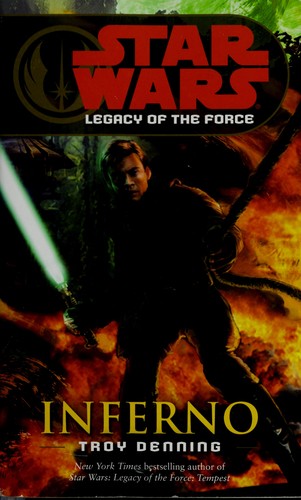 Troy Denning: Star Wars: Inferno (Paperback, 2007, Lucas/DelRey/Ballantine Books)