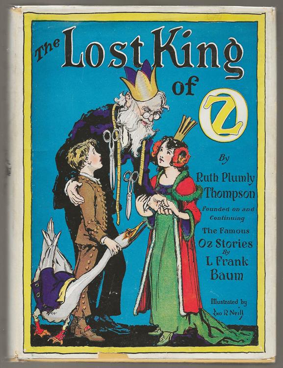 Ruth Plumly Thompson: The Lost King of Oz (1925)