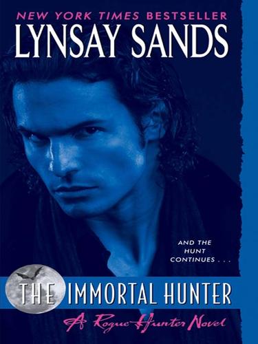 Lynsay Sands: The Immortal Hunter (EBook, 2009, HarperCollins)