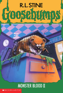Ann M. Martin, R. L. Stine: Goosebumps: Monster blood II (1994, Scholastic)