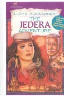 Lloyd Alexander: The Jedera Adventure (Hardcover, 1999, Sagebrush Education Resources)