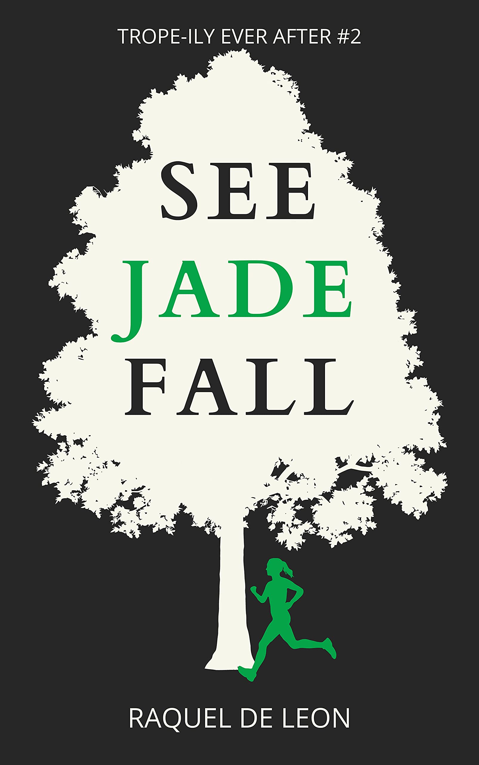 Raquel De Leon: See Jade Fall (2021, self)