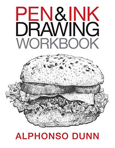 Alphonso A Dunn: Pen and Ink Drawing Workbook (Paperback, 2018, Three Minds Press)