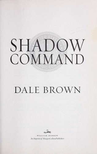 Dale Brown: Shadow command (2008, William Morrow)