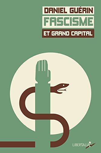 Daniel Guérin: Facisme et grand capital (French language, 2014, Libertalia)