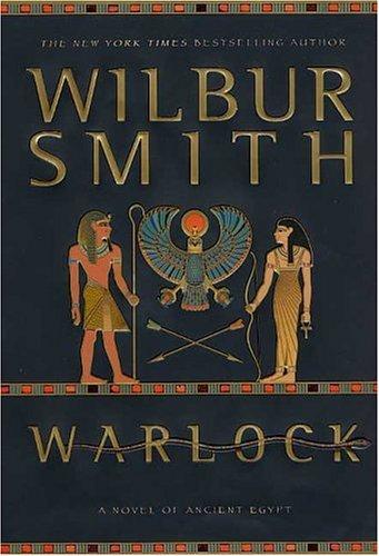 Wilbur Smith: Warlock (2001, Thomas Dunne Books)