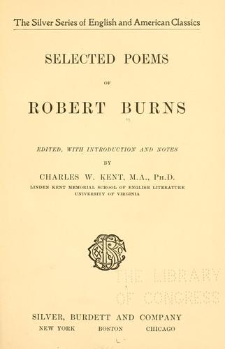 Robert Burns: Selected poems of Robert Burns (1901, Silver, Burdett and company)