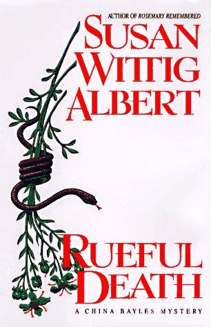 Susan Wittig Albert: Rueful death (1996, Berkeley Pub.)