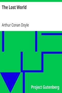 Arthur Conan Doyle, Arthur Conan Doyle: The Lost World (1994, Project Gutenberg)