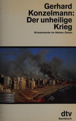 Gerhard Konzelmann: Der unheilige Krieg (German language, 1985, Hoffmann und Campe)