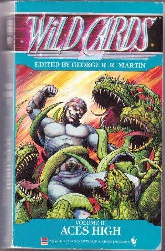 George R. R. Martin, Roger Zelazny, Walter Jon Williams, Victor Milán, John J. Miller, Lewis Shiner, Melinda M. Snodgrass, Pat Cadigan: Aces high (1987)