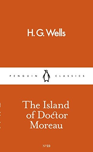 H. G. Wells: The Island of Doctor Moreau (Pocket Penguins) (2017, Penguin Classic)