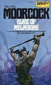 Michael Moorcock: Elric of Melnibone (Paperback, 1976, DAW)