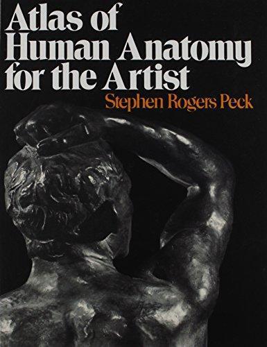 Stephen Rogers Peck: Atlas of Human Anatomy for Artists (1951)