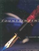 Jonathan Steinberg: Fountain Pens (Hardcover, 1998, Book Sales)