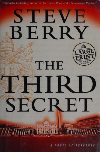 Steve Berry: The third secret (2005, Random House Large Print, Distributed by Random House)