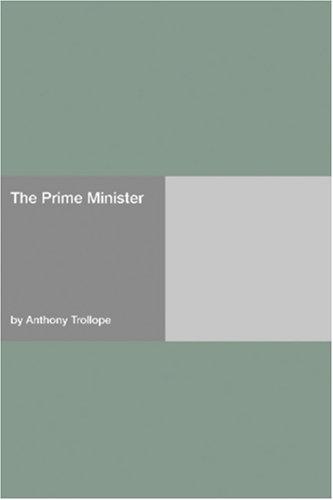 Anthony Trollope: The Prime Minister (Paperback, 2006, Hard Press)