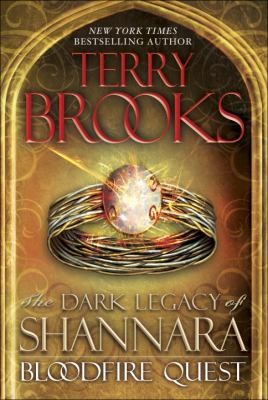 Terry Brooks: Bloodfire Quest (2013, Del Rey Books)