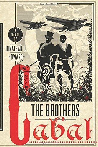 Jonathan L. Howard: The Brothers Cabal (Johannes Cabal, #4)