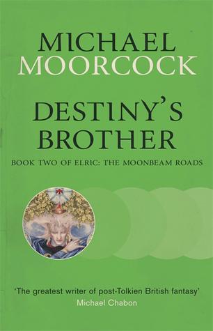 Michael Moorcock: Destiny's Brother