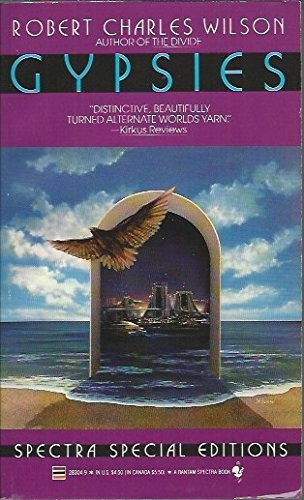 Robert Charles Wilson: Gypsies (Paperback, 1989, Spectra)