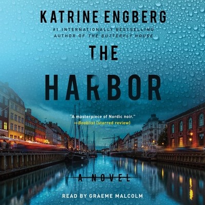 Graeme Malcolm, Katrine Engberg: The Harbor (AudiobookFormat, 2022, Simon & Schuster Audio)