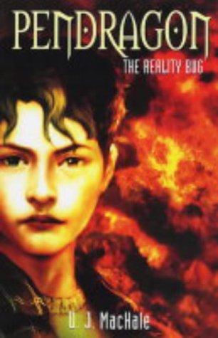 D. J. MacHale: The Reality Bug (Pendragon) (Paperback, 2004, Simon & Schuster Childrens Books)