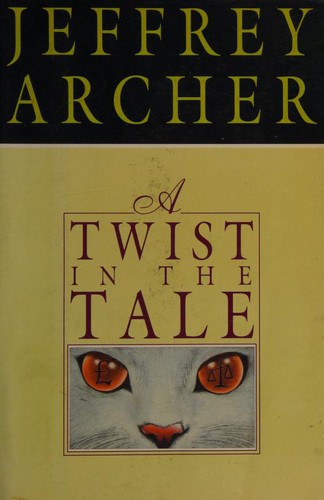 Jeffrey Archer, Jeffrey Archer: A Twist in the Tale (1988, Simon & Schuster)