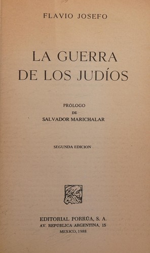 Flavius Josephus: La Guerra de Los Judios (Paperback, Spanish language, 1998, Porrua)