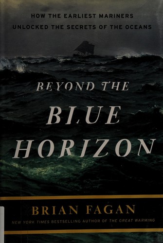 Brian M. Fagan: Beyond the blue horizon (2012, New York)