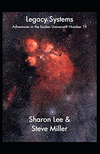 Sharon Lee, Miller, Steve: Legacy Systems (Paperback, 2018, Pinbeam Books)