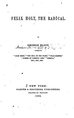 George Eliot: Felix Holt (1866, Harper & Brothers)