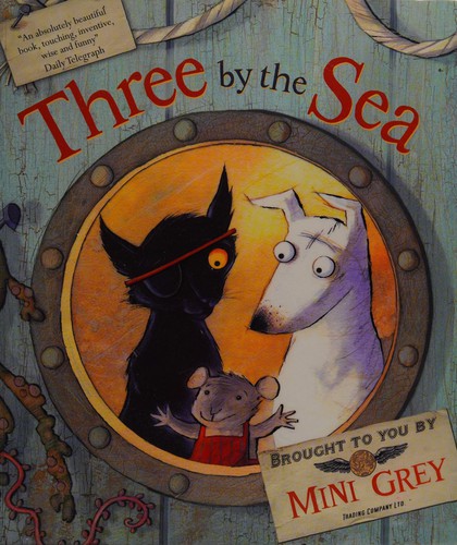 Mini Grey: Three by the Sea (2011, Penguin Random House)