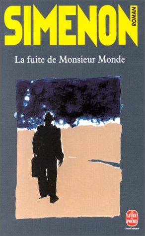 Georges Simenon: La Fuite De Monsieur Monde (Paperback, French language, Livre de Poche)