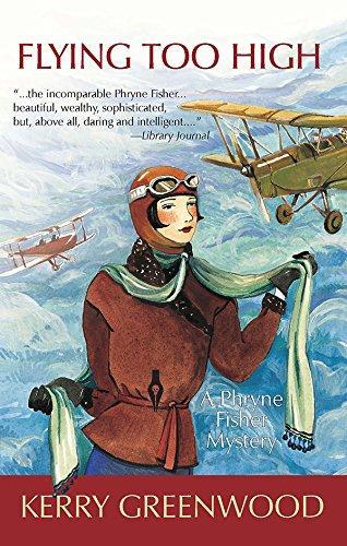 Kerry Greenwood: Flying Too High (Phryne Fisher, #2) (Hardcover, 2006, Poisoned Pen Press)