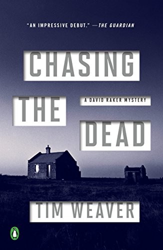 Tim Weaver: Chasing the Dead (Paperback, 2016, Penguin Books)