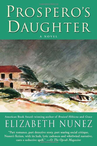 Elizabeth Nunez: Prospero's Daughter (Paperback, 2006, Ballantine Books)