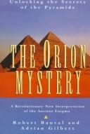 Robert Bauval: The Orion mystery (1994, Crown)