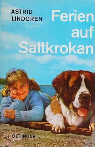 Astrid Lindgren: Ferien auf Saltkrokan (German language, 1990, Oetinger)