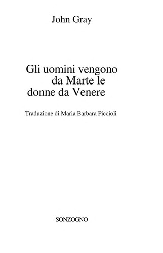 John Gray: Gli uomini vengono da Marte le donne da Venere (Italian language, 2008, Rizzoli)