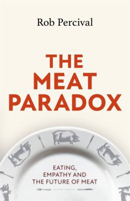 Rob Percival: Meat Paradox (2022, Little, Brown Book Group Limited)